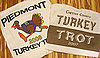 Run Before Your Feast: Turkey Trot