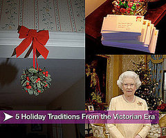 5 Holiday Traditions From the Victorian Era 5 Holiday Traditions From the Victorian Era