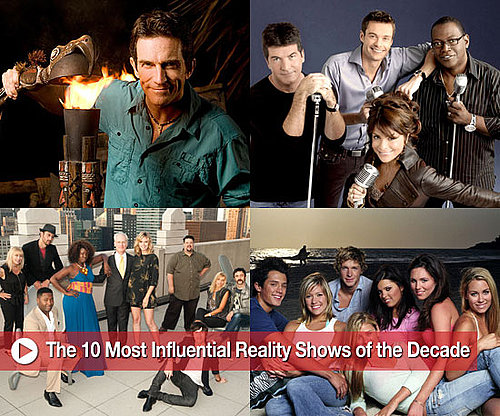 The 10 Most Influential Reality Shows of the Decade 2009-12-17 16:30:35