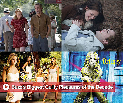 Buzz's Biggest Guilty Pleasures of the Decade