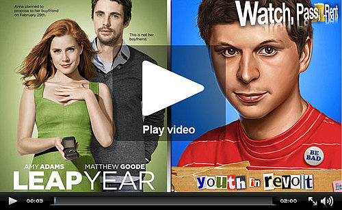 Watch, Pass or Rent Movie Reviews: Youth in Revolt and Leap Year