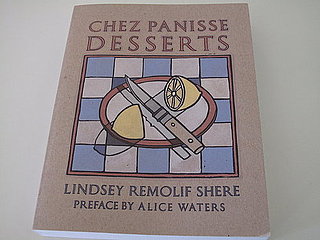 Cookbook Review: Chez Panisse Desserts by Lindsey Shere