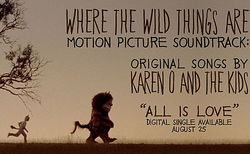 Karen O Tells Us "All Is Love" in Where the Wild Things Are