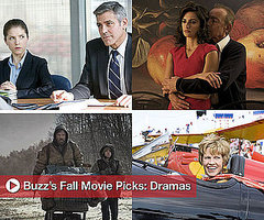 Buzz's Picks For Fall Movies: Dramas Buzz's Picks For Fall Movies: Dramas