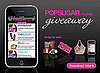 Download Our New PopSugar Network Mobile App — It's Your Last Week to Enter and Win Fabulous Prizes!