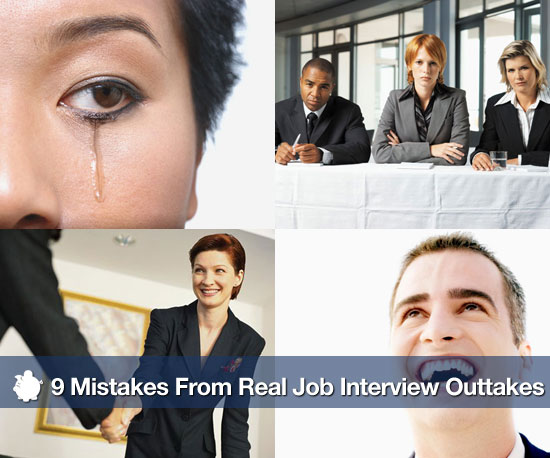 Mistakes From Real Job Interview Outtakes Mistakes From Real Job Interview Outtakes