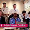 Gadgets Aboard Air Force One