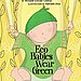 Eco Babies Wear Green