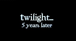 Five Years Later Twilight Parody
