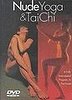 Nude Yoga & Tai Chi DVD