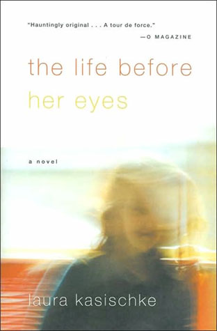 The Life Before Her Eyes