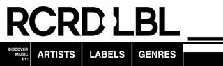 New Website from Peter Rojas of Engadget: RCRD LBL