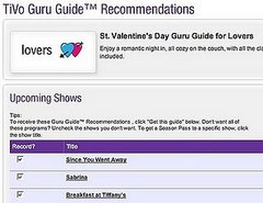 Geek Tip: TiVo Guru Guide For Valentine's Day