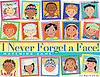 I Never Forget a Face