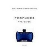 Bella Book: Perfumes: The Guide