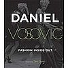 Fab Read: Fashion Inside Out, Daniel V's Guide to How Style Happens From Inspiration to Runway and Beyond 