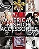 Fab Read: American Fashion Accessories