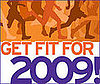 Enter Our Super Giveaway to Get Fit For 2009!