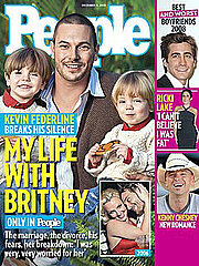 Photo of People Magazine Cover and Quotes from Kevin Federline's Side of the Story About Britney Spears Photo of People Magazine Cover and Quotes from Kevin Federline's Side of the Story About Britney Spears