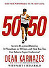 Weekend Reading: 50/50 by Dean Karnazes