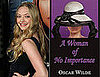 Amanda Seyfried Is A Woman of No Importance