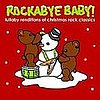 Texts and Tunes: Rockabye Baby Christmas Rock Classics  