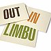 In, Out, Limbo