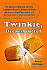 Deconstructing the Twinkie
