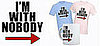 Product of the Day: I'm With Nobody T-Shirt