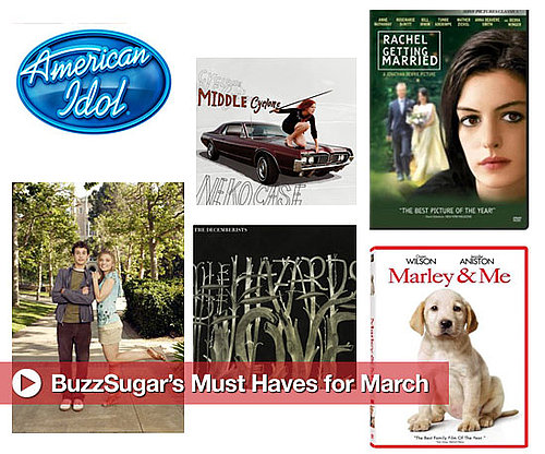 BuzzSugar's Must Haves For March