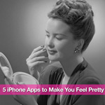 iBeauty: 5 iPhone Apps to Make You Feel Pretty
