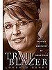 Briefing Book! New Palin Biography Takes On Her Personal Life