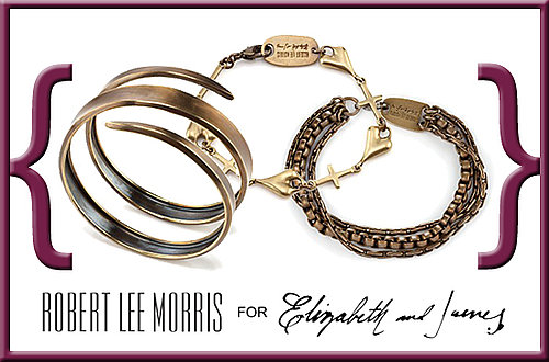 Win Bracelets From the Robert Lee Morris for Elizabeth and James Collection