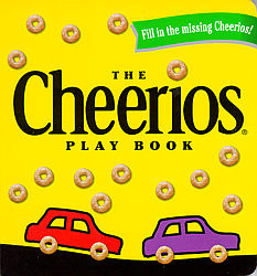 Cheerios and The Play Book Cheerios and The Play Book