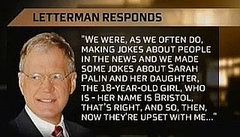 Letterman Apologizes For Joke About Palin's Daughter Letterman Apologizes For Joke About Palin's Daughter