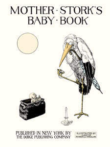 Mother Stork's Baby Book ($135) Mother Stork's Baby Book ($135)