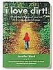 Text and Tunes: I Love Dirt!