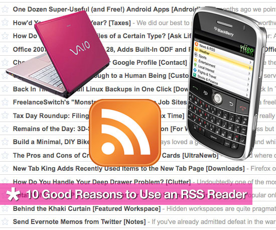 10 Good Reasons to Use an RSS Reader