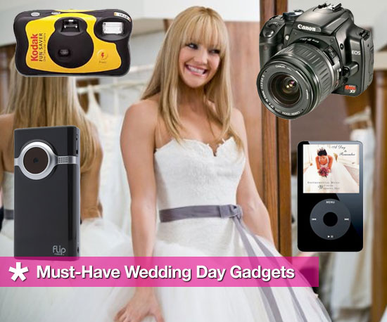 Must-Have Wedding Day Gadgets Must-Have Wedding Day Gadgets