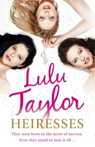 Heiresses by Lulu Taylor- Great Read!