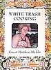 Why You Should Trash the Term White Trash