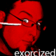 exorcized exorcized