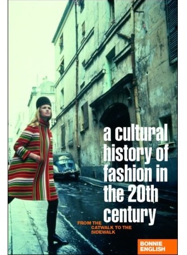 Fab Read: A Cultural History of Fashion in the Twentieth Century, From the Catwalk to the Sidewalk Fab Read: A Cultural History of Fashion in the Twentieth Century, From the Catwalk to the Sidewalk
