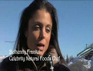 Bethenny Frankel:  Natural Chef to the Stars