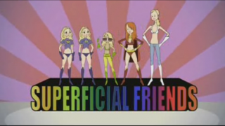 Saturday Morning Cartoon: The Superficial Friends