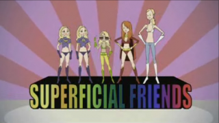 Saturday Morning Cartoon: The Superficial Friends